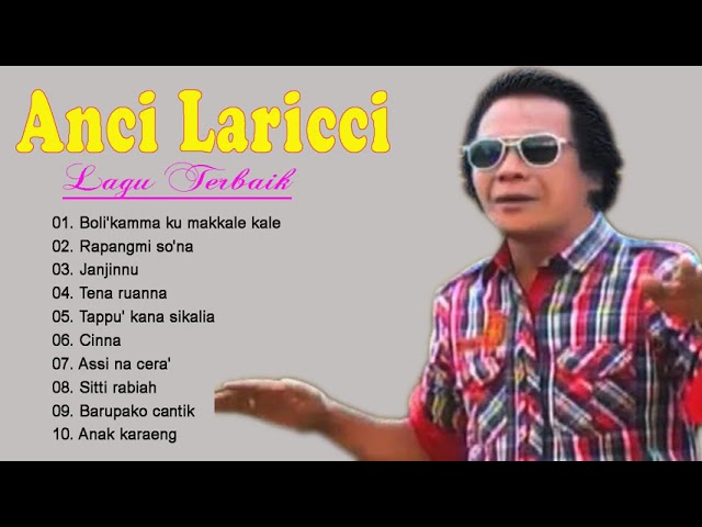 Anci Laricci Lagu Makassar Sedih Full Album - Seleksi lagu Terbaik dan terpopuler 2021 class=