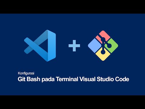 Konfigurasi Git Bash pada terminal Visual Studio Code