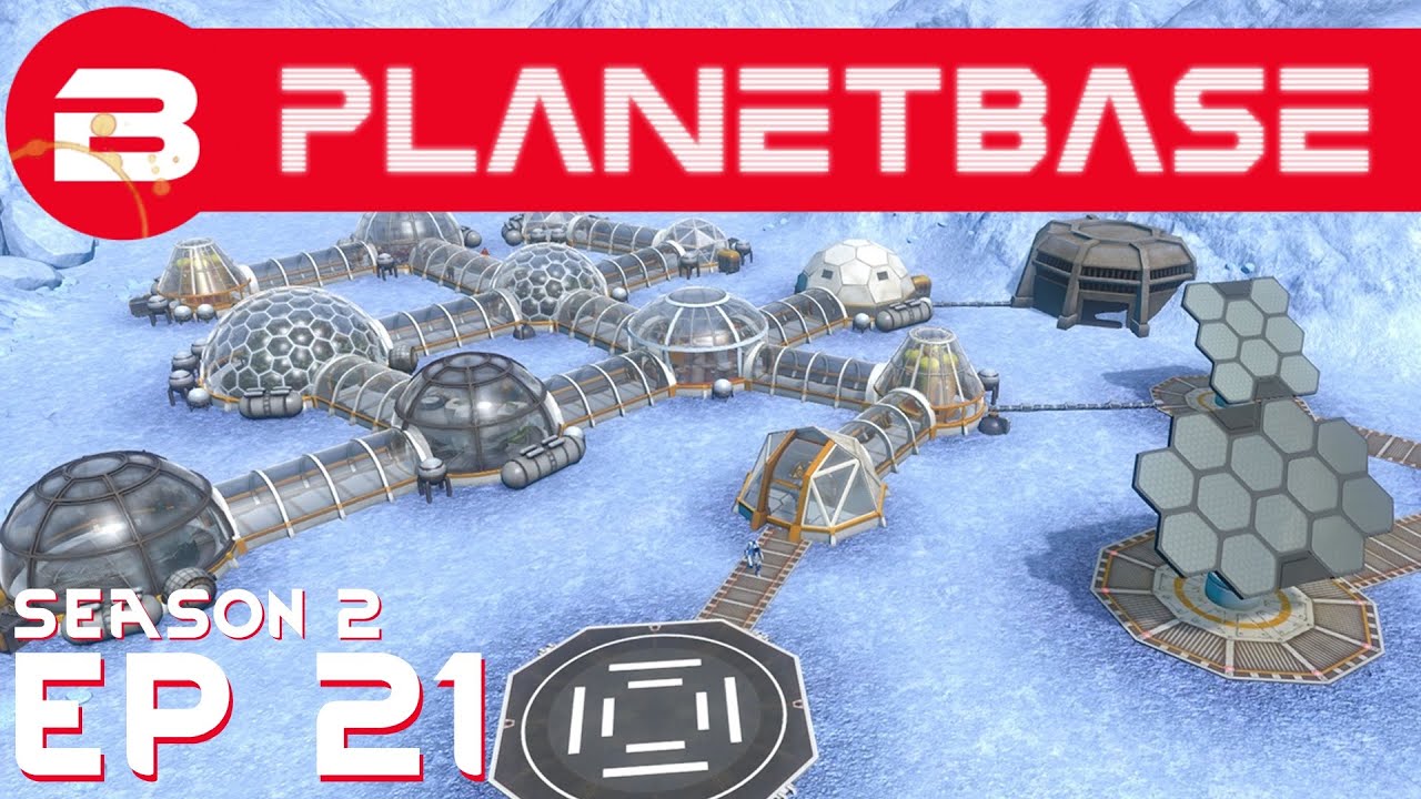 PlanetBase - ...But So Far !! - Ep 21 (Space Survival Strategy Gameplay)