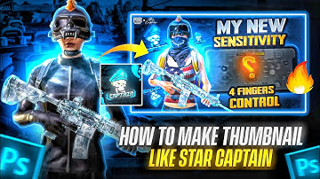 How to Make Thumbnail Like Star Captain | Pubg Star Captain Tdm Thumbnail Tutorial | Star Captain