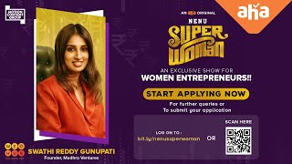 Nenu Super Woman | Call-out for Entries | Swathi Reddy Gunupati, Mudra Ventures | WE Hub Hyderabad