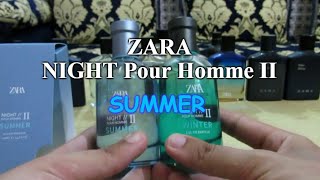 ZARA NIGHT Pour HOMMES II SUMMER (summer edition) UNBOXING \u0026 REVIEW -  YouTube