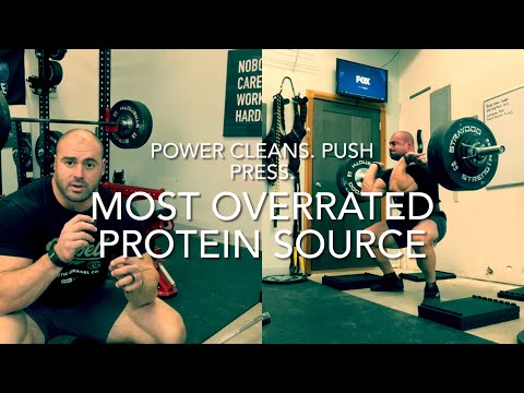 Power Cleans. Push Press. Incline. Most Overrated Protein Source.