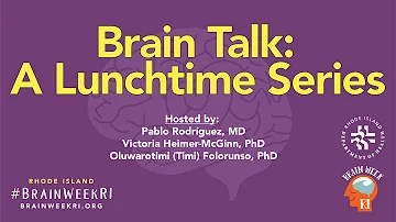 Brain Talk : A Lunchtime Series - Episode 1 (Monday 3/15/21)