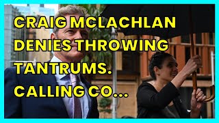 CRAIG MCLACHLAN DENIES THROWING TANTRUMS. CALLING CO STARS 'UNGRATEFUL AND UNTALENTED'...