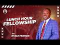 Lunch Hour Fellowship Ap Ntale Francis 09 04 2026 