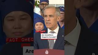 Fact check: Are deepfakes illegal in Canada