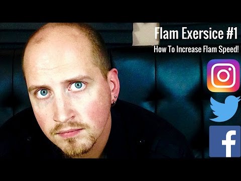 Flam Exercise #1: How To Increase Flam Speed