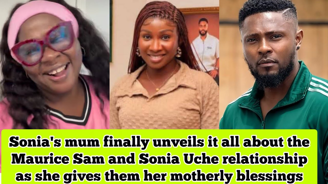 🔥 Мама Сони, Уче Нэнси, раскрывает все подробности отношений Сони Уче и Мориса Сэма 🙆😱