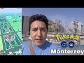COMO ES POKEMON GO EN MONTERREY?