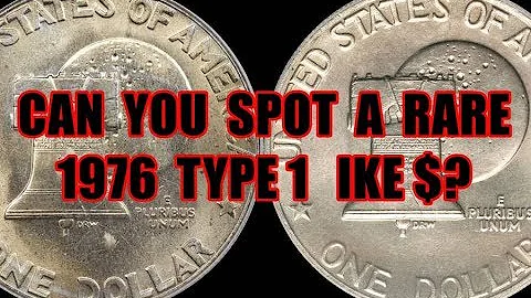 Bicentennial 1976 Eisenhower Dollars Type 1 & Type 2 - One is Worth Thousand$ in High Grades!