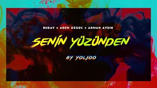 Senin Yüzünden (Lyric Video) - Buray & Arem Ozguc & Arman Aydin Resimi