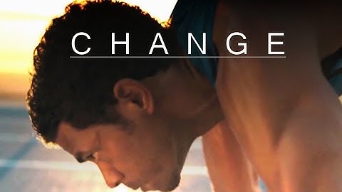 Change - Motivational Video