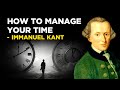 How To Manage Your Time Immanuel Kant Kantianism 