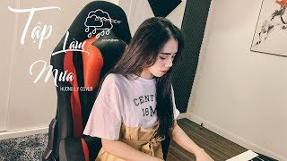 Tập Làm Mưa - Nguyễn Ngọc Tường Vy Hương Ly Cover