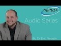 If They Knew What We Knew They&#39;d Do What We Do - Dr. Eric Nepute Audio Series