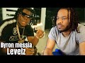 Byron Messia - Levelz | Official Music Video (REACTION)