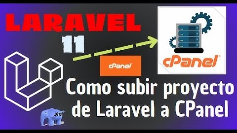 Como subir un proyecto de Laravel a Cpanel