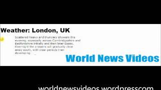 World News Videos Weather Monday 25 July 2011