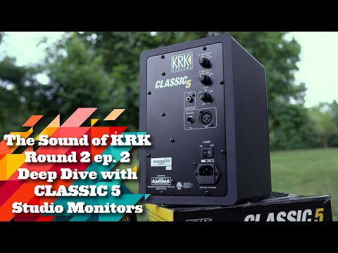 Sound of KRK Round 2: Deep Dive with the CLASSIC 5 Studio Monitors (ep. 2)