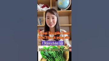 Top 6 loại rau giàu Canxi hơn cả trứng sữa #shorts