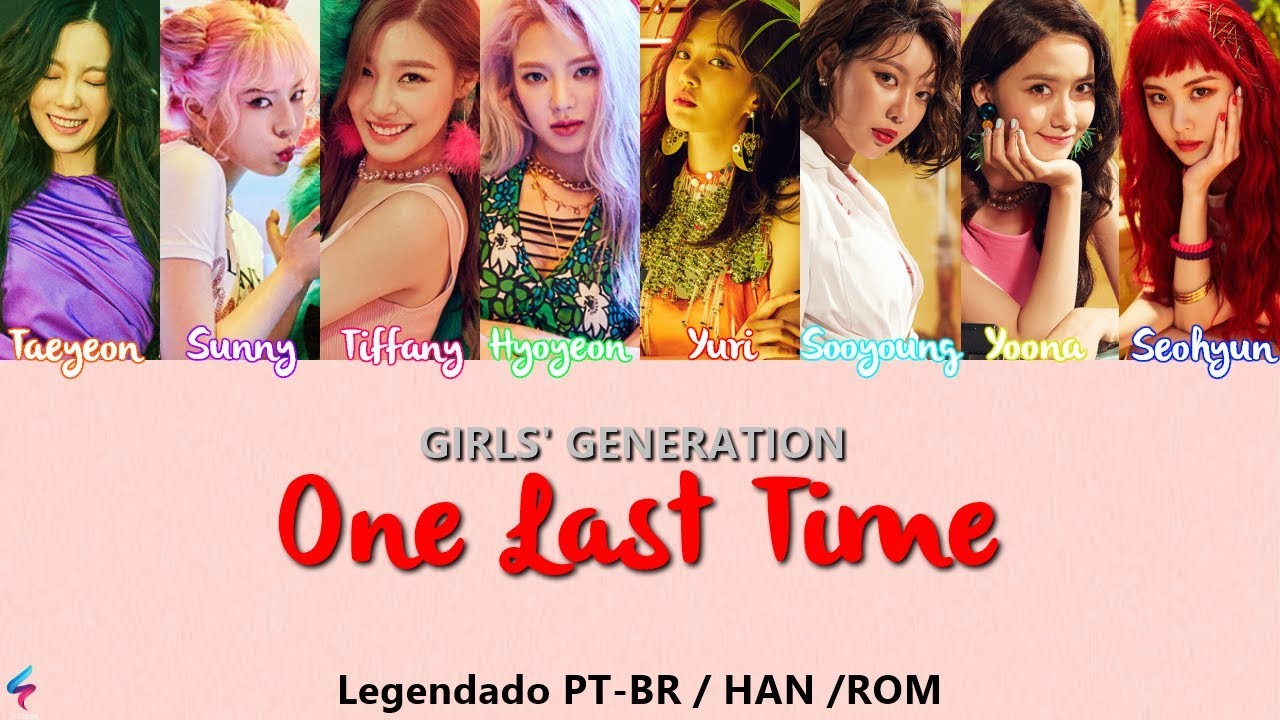 GIRLS' GENERATION - One Last Time [Legendado PT-BR | HAN | ROM] Color Coded