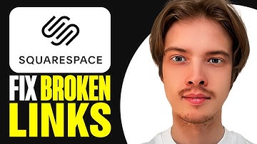 How To Fix Broken Links in Squarespace (2025)
