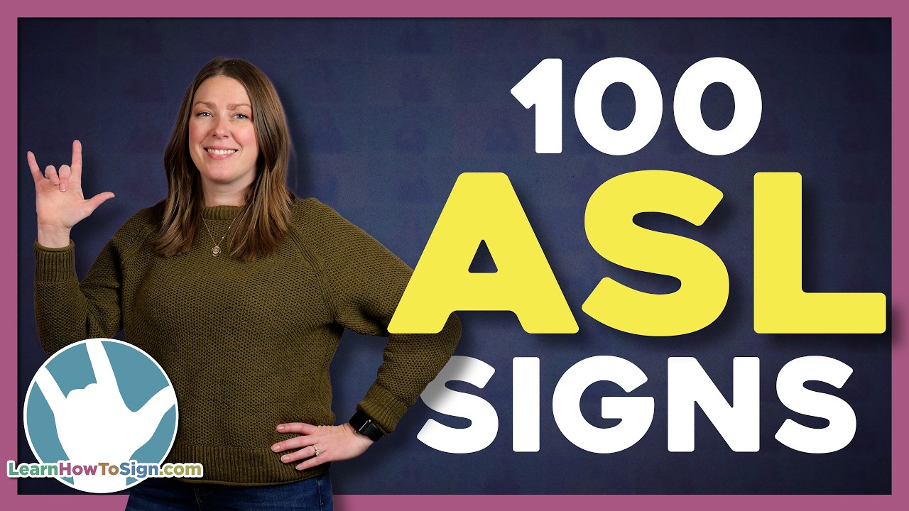 100 Essential ASL Signs In 5 Minutes