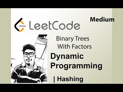 Binary Trees With Factors | 🚀 August LeetCode 🚀 | C++ | 🔥 Leetcode Daily Challenge 🔥