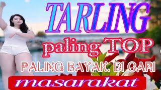 TARLING PALING TOP PALING BAYAK DI CARI MASARAKAT