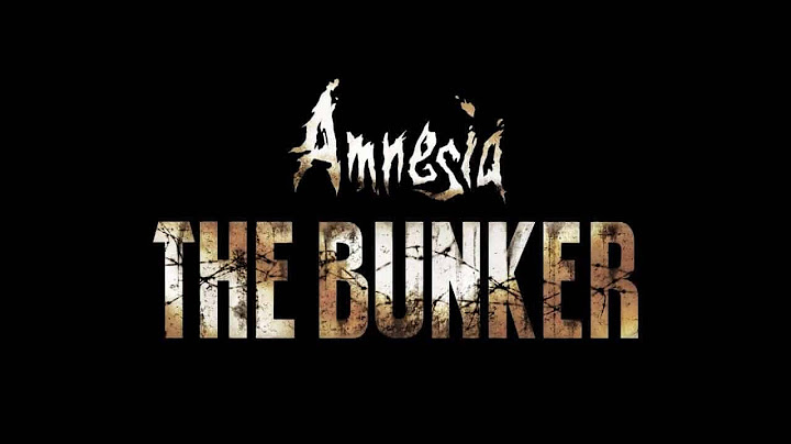 Amnesia the Bunker | Extreme Ratter Trophy / Achievement Guide