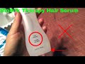 ✅  How To Use BioSilk Therapy Hair Serum Review