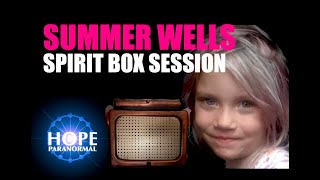 Asking For Summer Wells - Mind-Blowing Spirit Box Session
