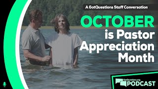 What are some practical & meaningful ways to show appreciation to our pastors - Podcast Episode 126