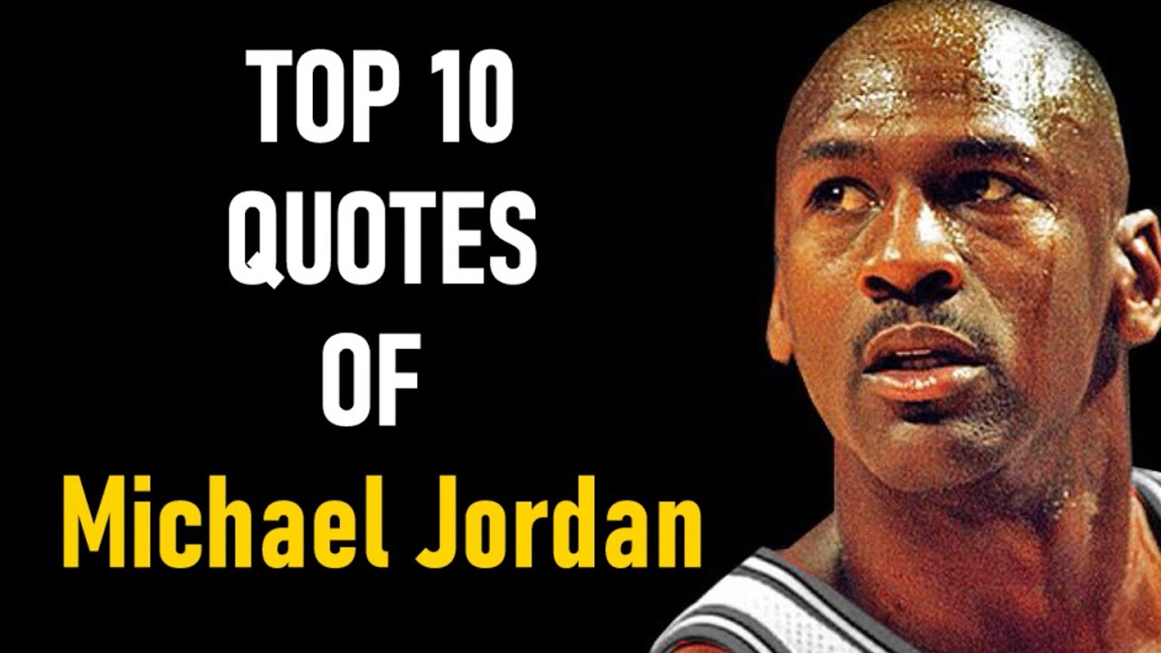 Top 10 Quotes of Michael Jordan YouTube