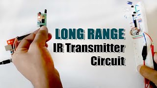 Long Range IR Transmitter Circuit
