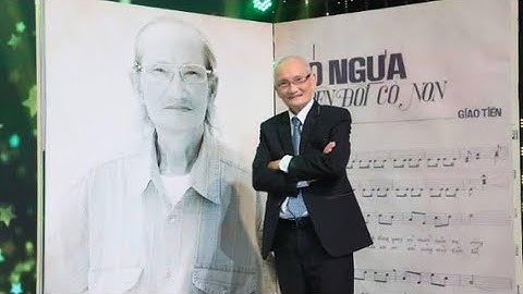 Cảm hứng sáng tác bài hát VÓ NGỰA TRÊN ĐỒI CỎ NON, Ns Giao Tiên |Giọng đọc: Đinh Hàn Tính.