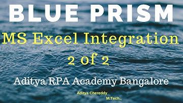 BluePrism RPA - Microsoft Excel Integration With BluePrism RPA-6002 - Aditya RPA Academy BTM Layout