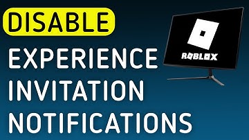 How To Disable Experience Invitation Notifications On Roblox App On PC (New Update)