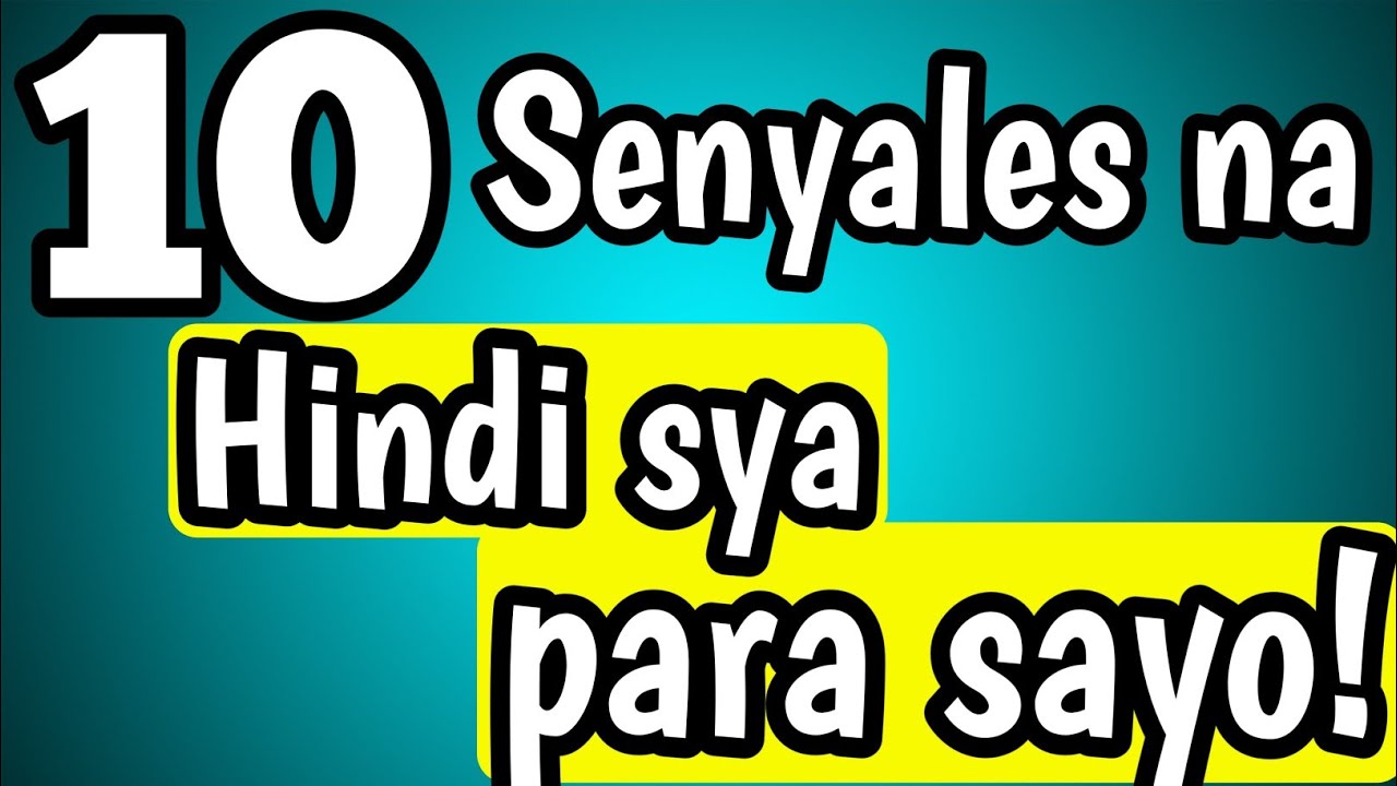 Paano mo Malalaman kung HINDI sya para SAYO?