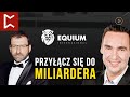 Wywiad miliarder igor rybakov  jaka jest najlepsza metoda na niesamowity sukces equium