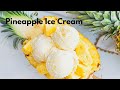 3 Ingredients Pineapple Ice cream Recipe | Homemade Pineapple Ice cream without Fresh Pineapple