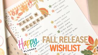 Happy Planner Fall Release 🍂 | Making My Wishlist Spread!