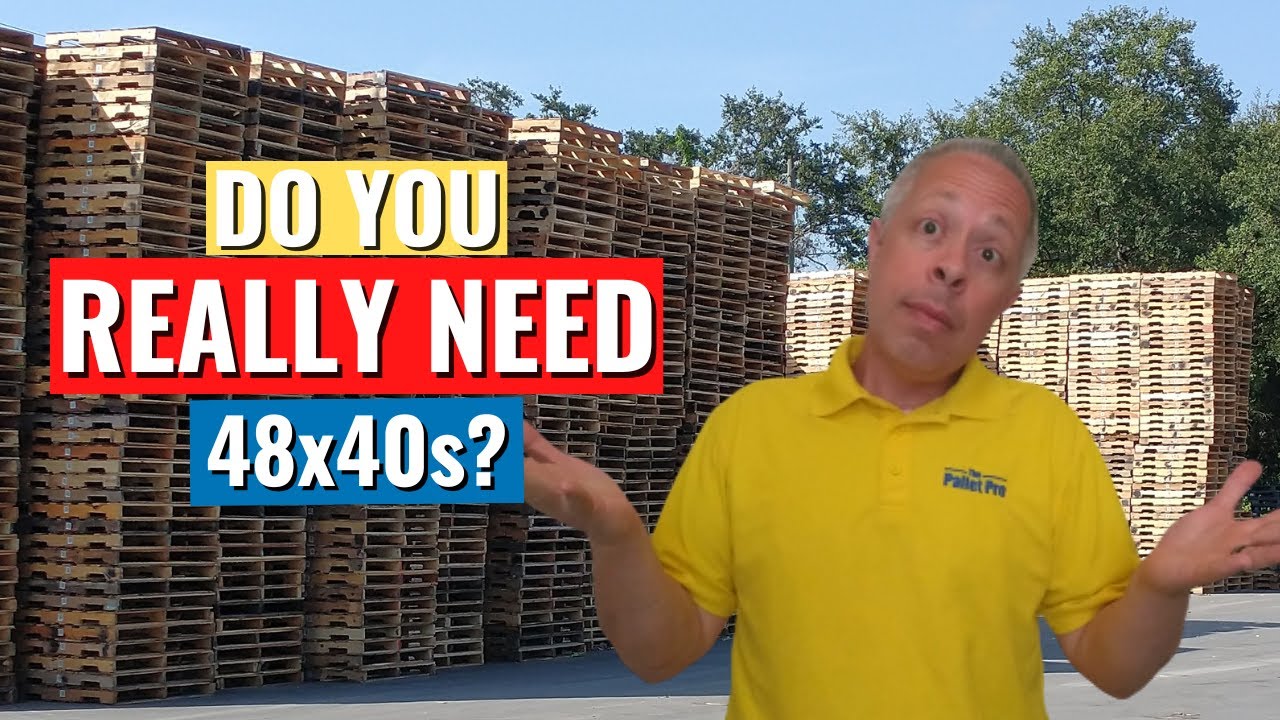 Do You HAVE to Use 48x40s? Buying Wood Pallets (Orlando, FL) YouTube