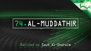 74. Al-Muddathir - Decoding The Quran - Ahmed Hulusi