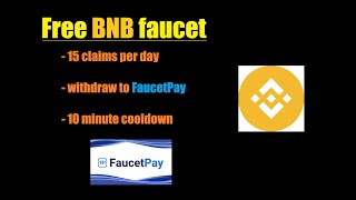 BNB Faucet - EARN FREE BNB! No Captcha! Instant withdrawal to FaucetPay!