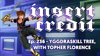 Insert Credit Show 236 - Yggdraskill Tree, with Topher Florence screenshot 5