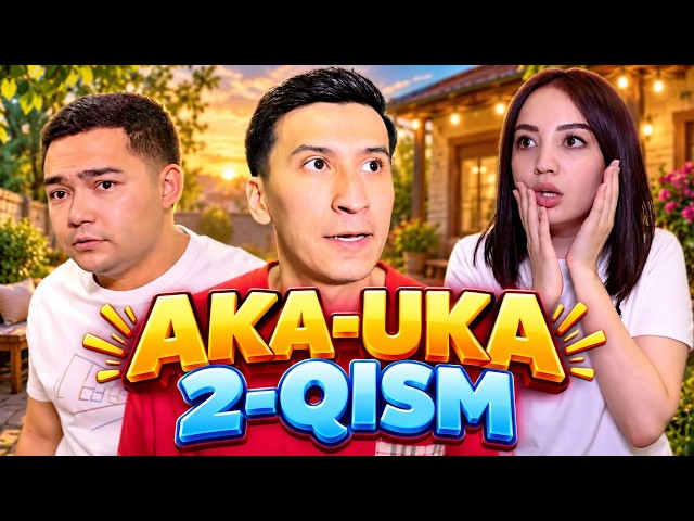 Bekvines Aka uka 2-Qism