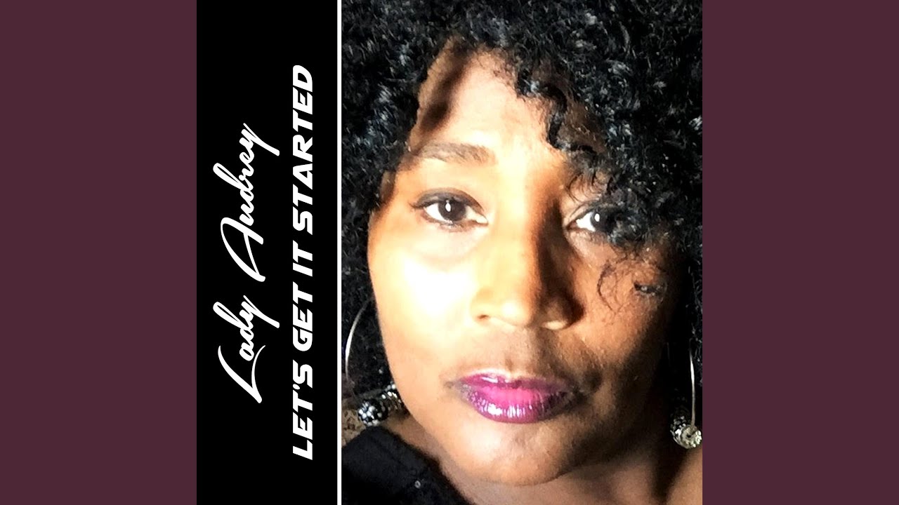 Let's Get It Started YouTube