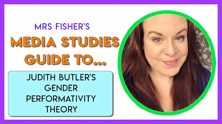 Media Studies - Butlers Theory of Gender Performat...
